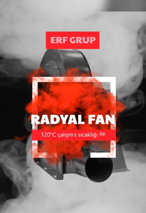 ERF GRUP - Radyal Fanlar